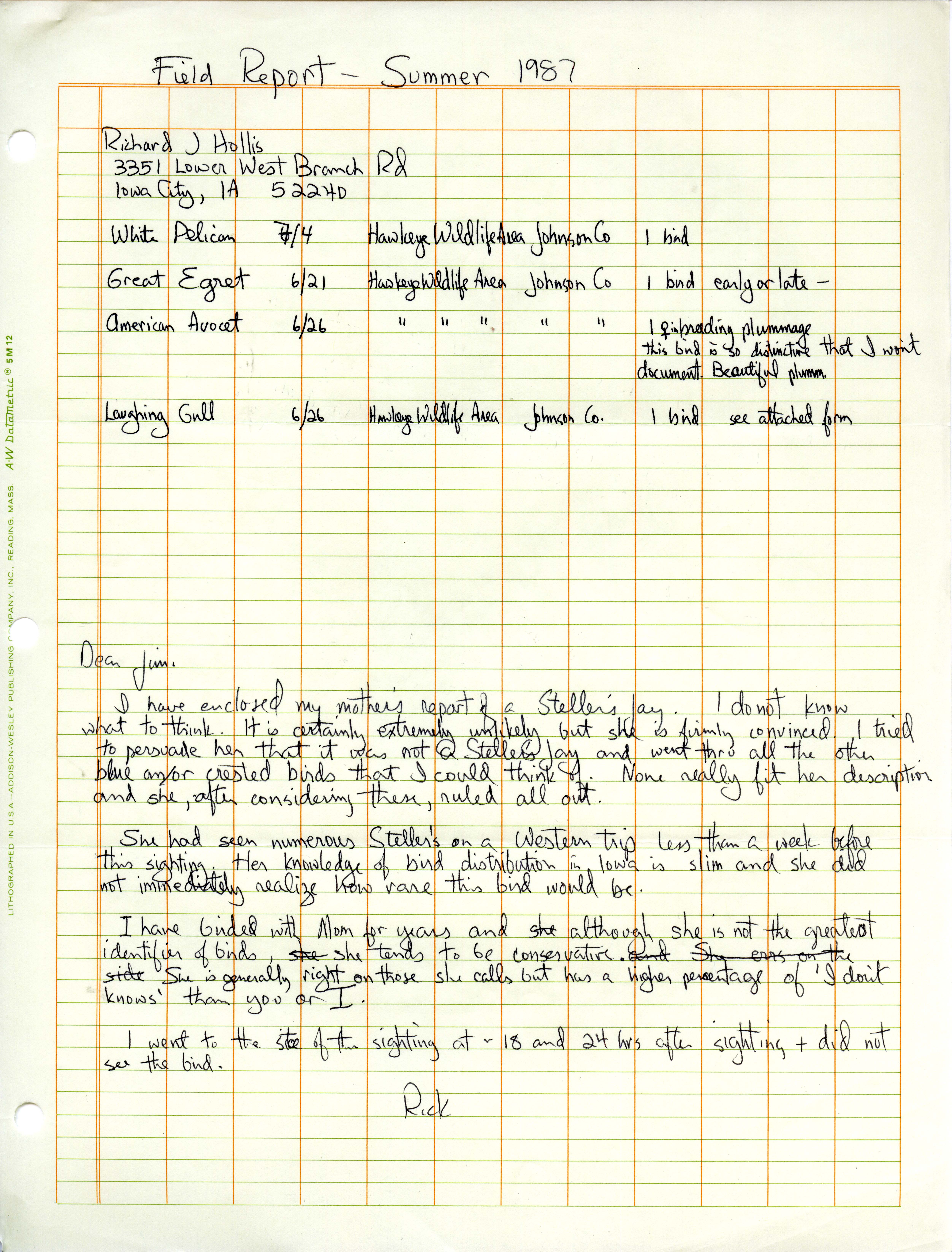 Field notes and letter to James J. Dinsmore contributed by Richard Jule Hollis, summer 1987