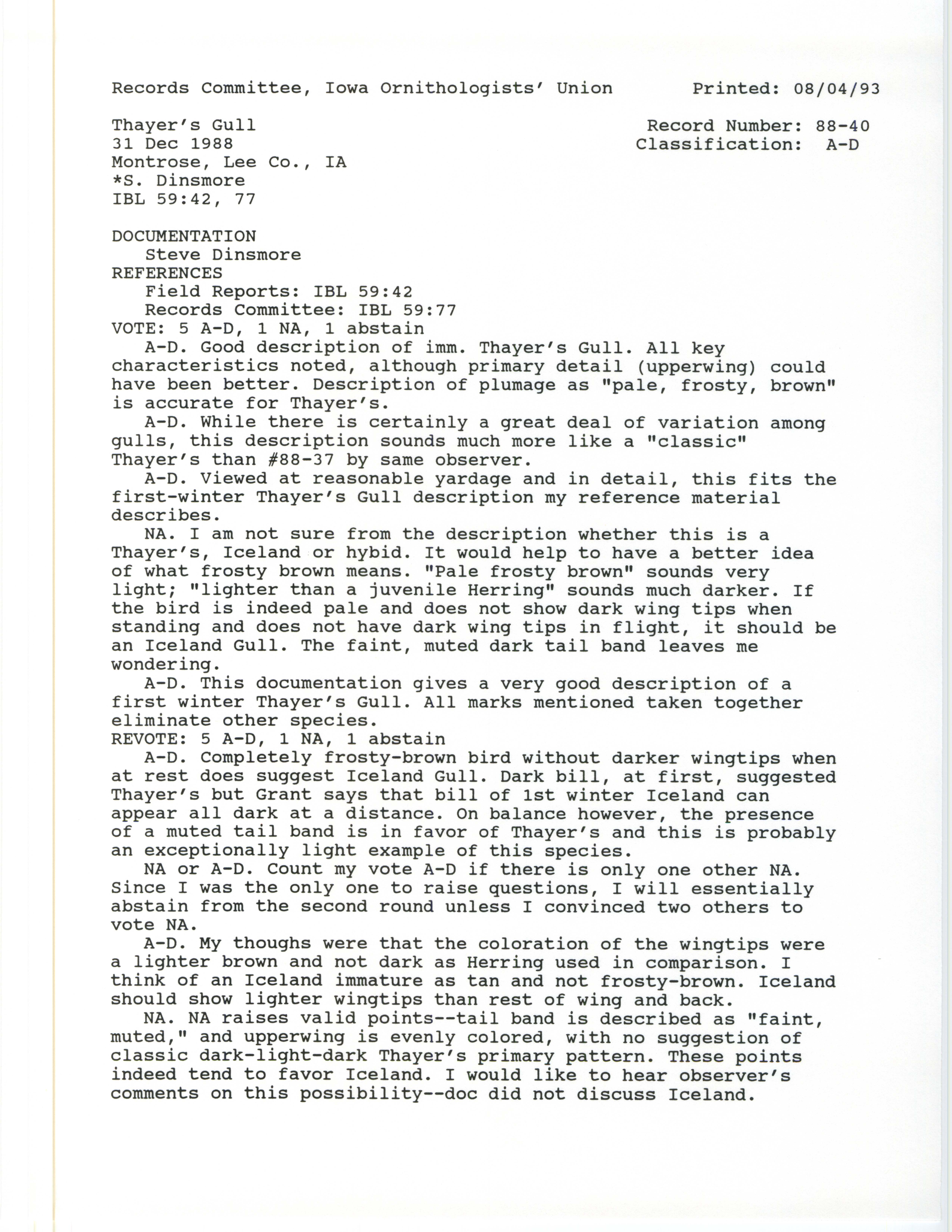 Records Committee review for rare bird sighting of Thayer's Gull at Pool 19 on the Mississippi River near Montrose, 1988