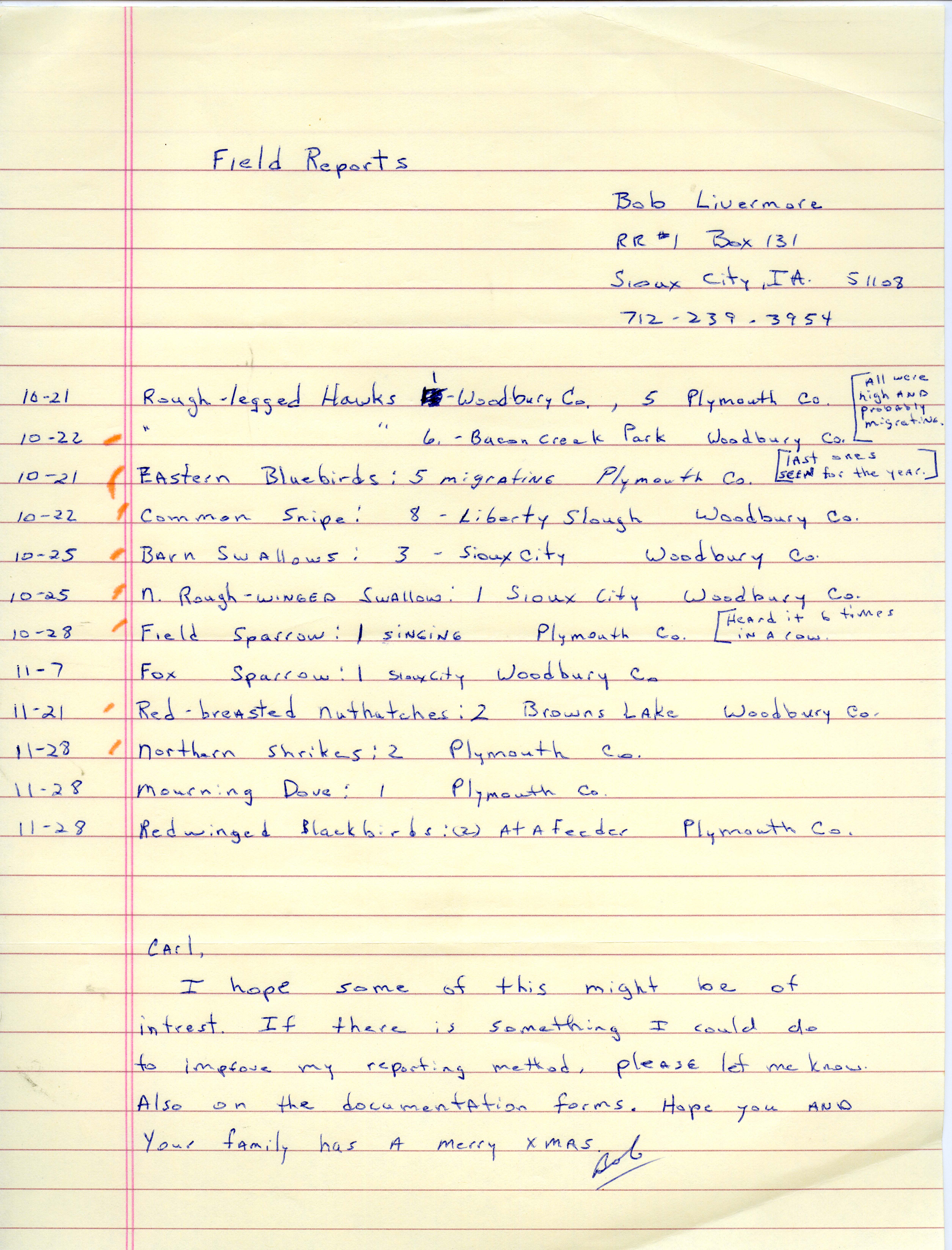 Field reports and letter to Carl J. Bendorf contributed by Bob Livermore, fall 1987