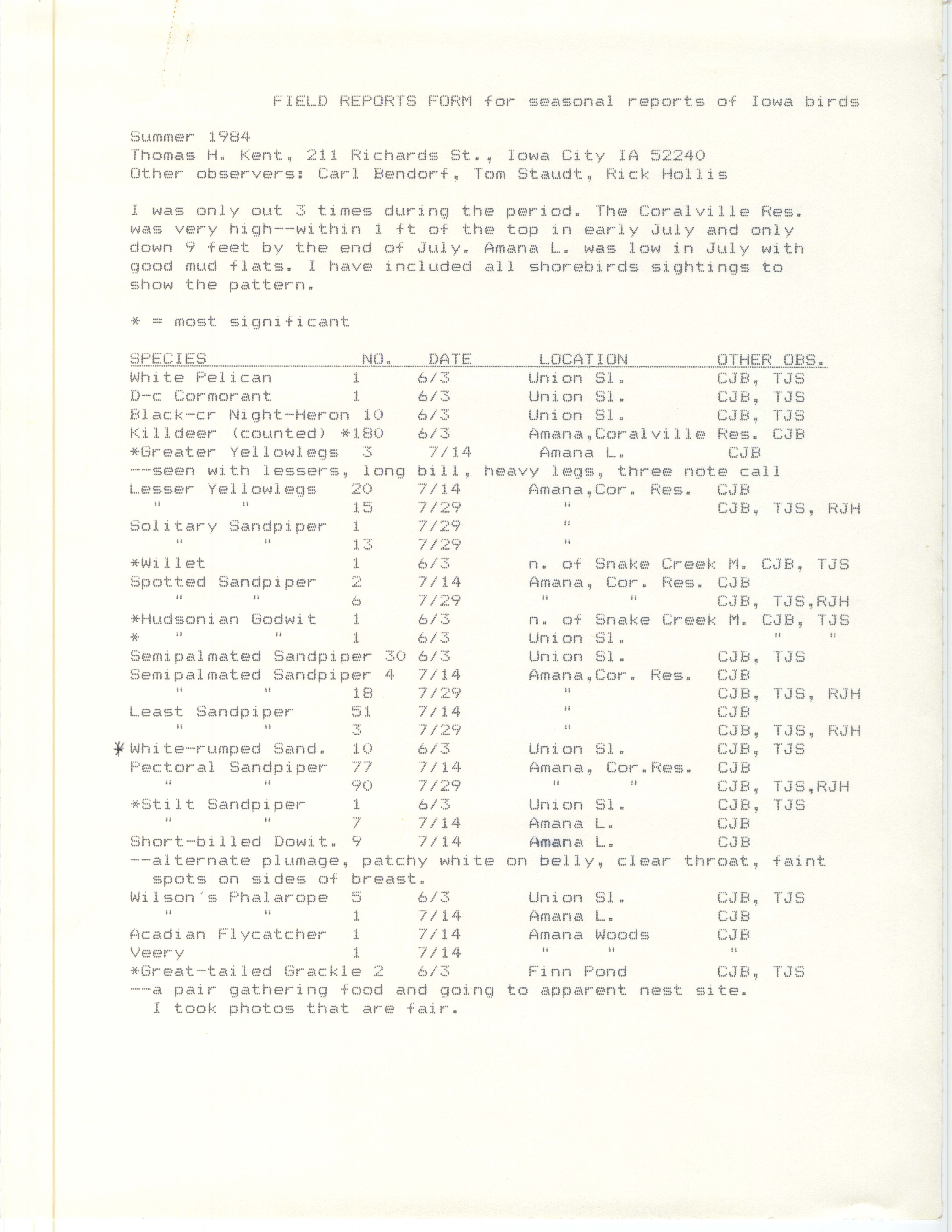 Field notes contributed by Thomas H. Kent, summer 1984