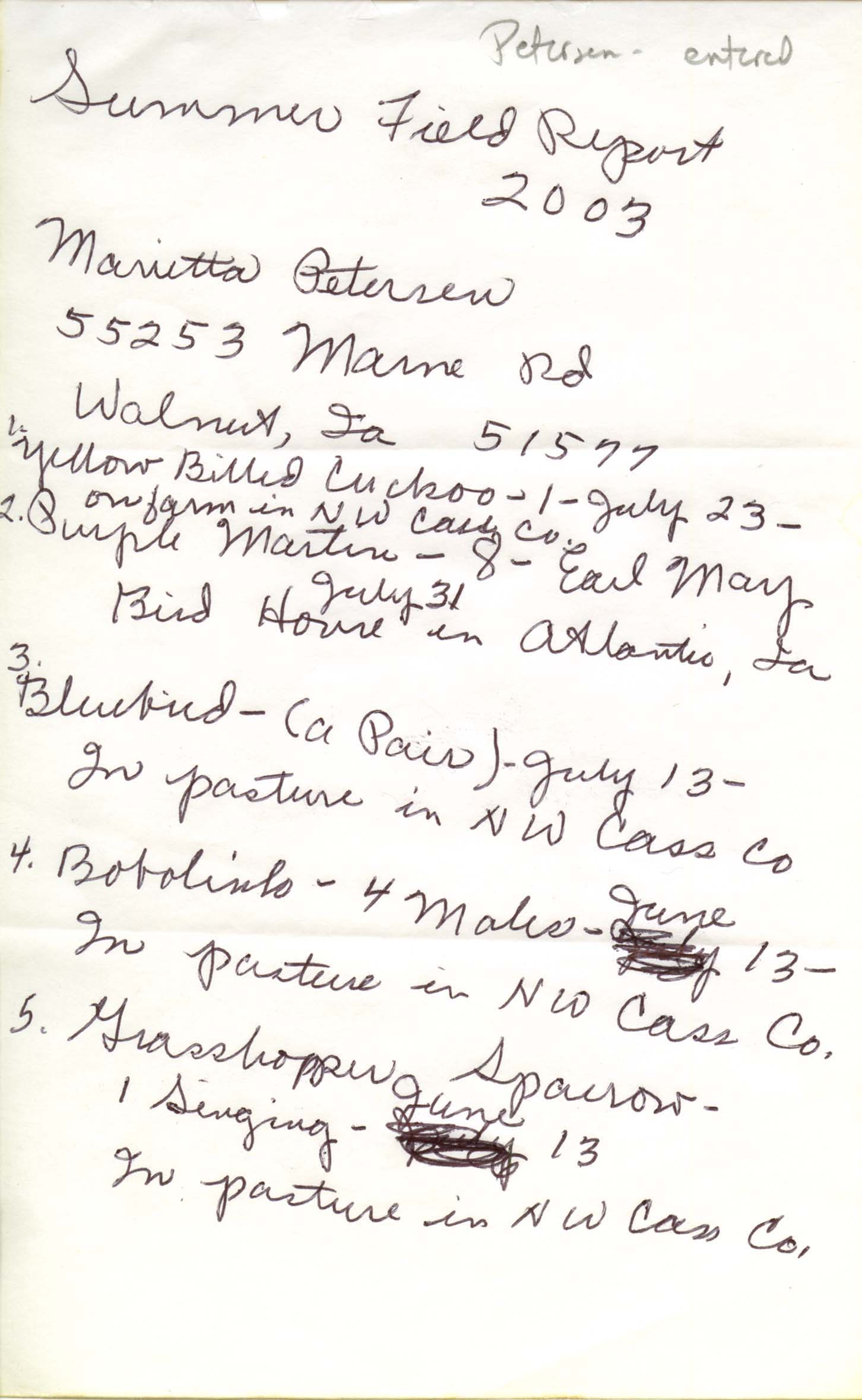 Field notes contributed by Marietta Petersen, summer 2003