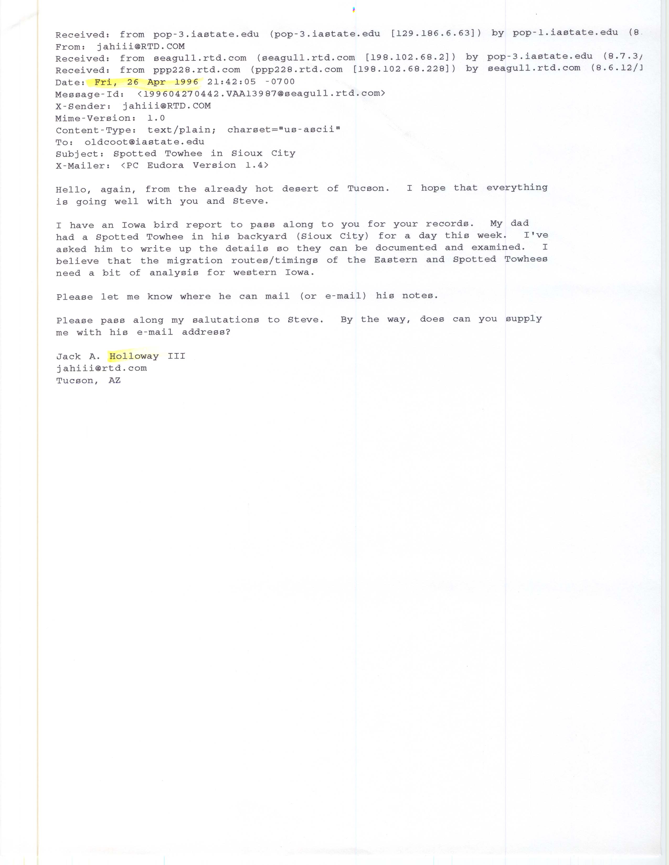 Jack A. Holloway III email to James J. Dinsmore regarding a Spotted Towhee sighting, April 26, 1996