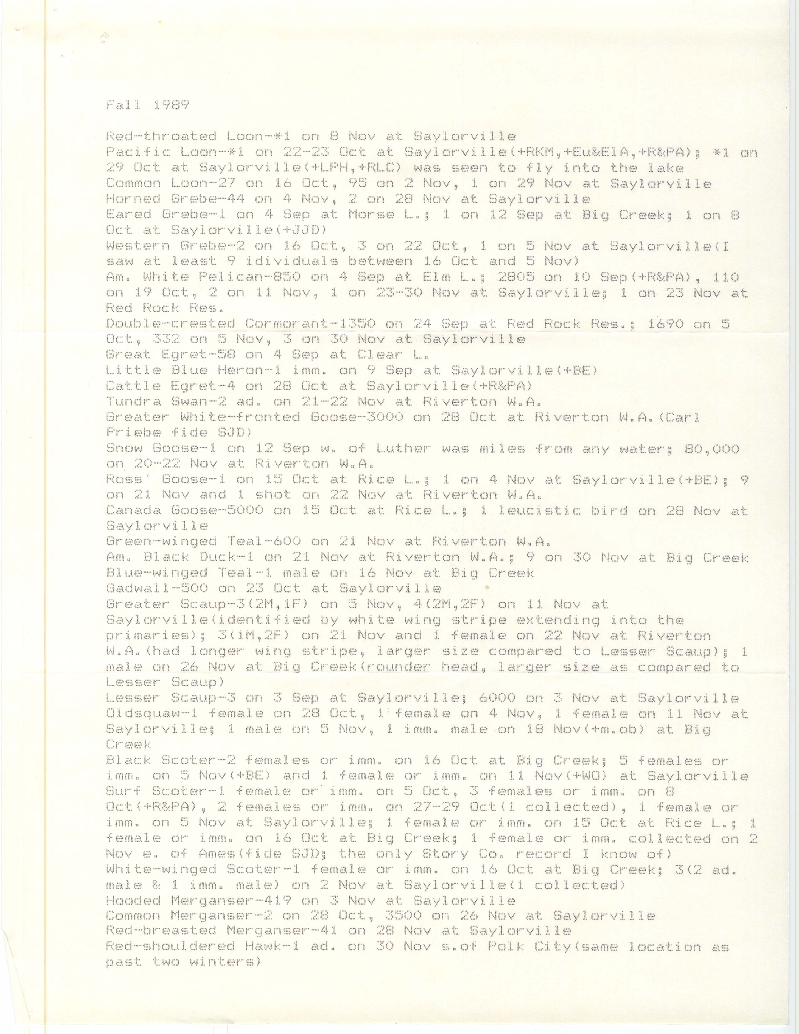 Field reports, several observers, fall 1989