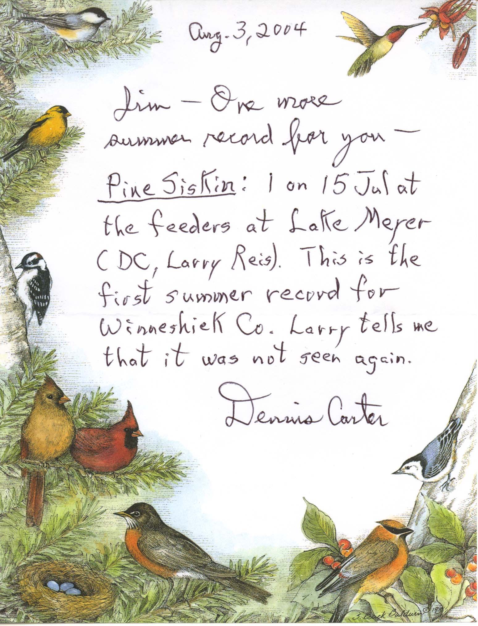 Dennis L. Carter letter to James J. Dinsmore regarding a Pine Siskin sighting, August 3, 2004