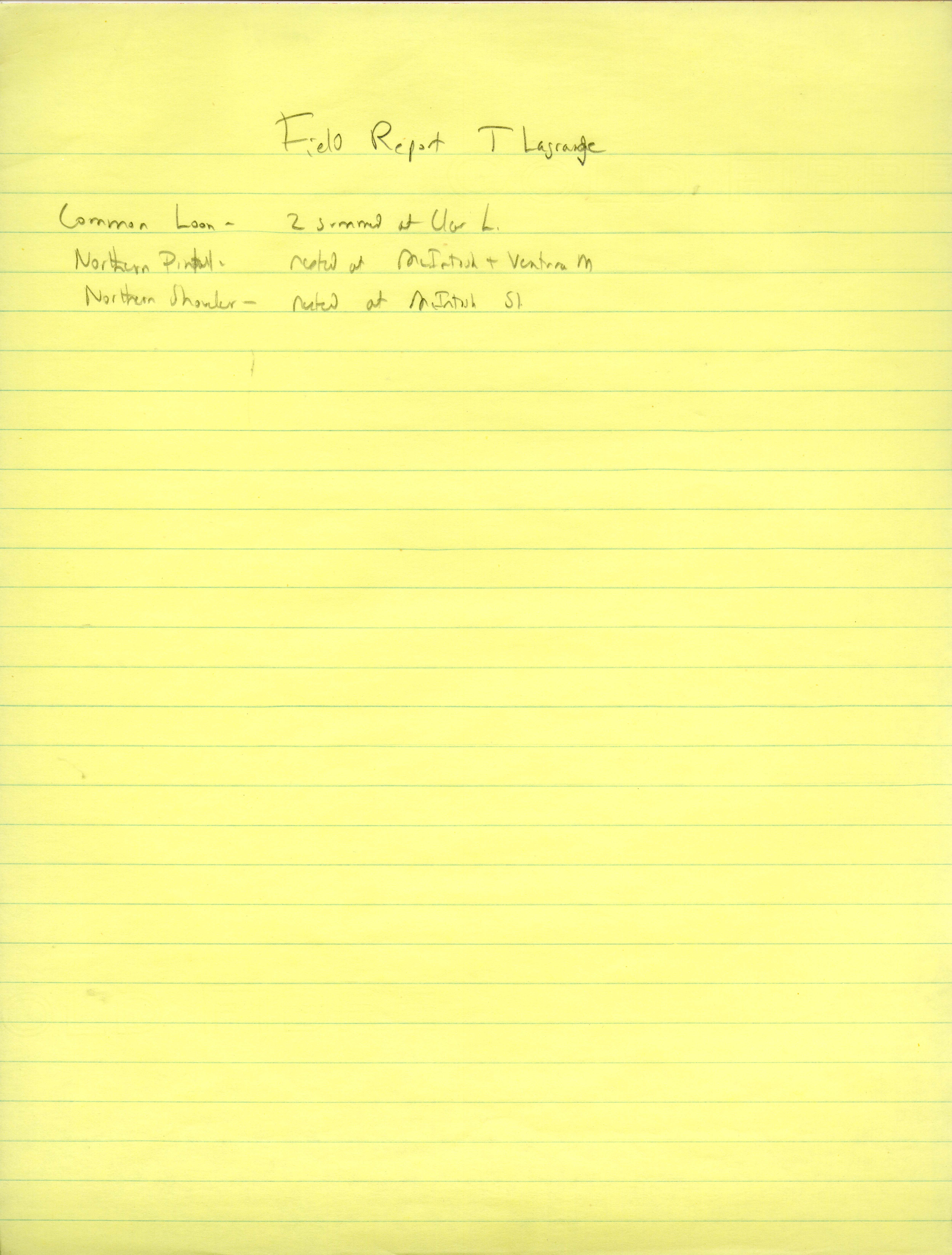 Field notes contributed by Ted LaGrange, summer 1985