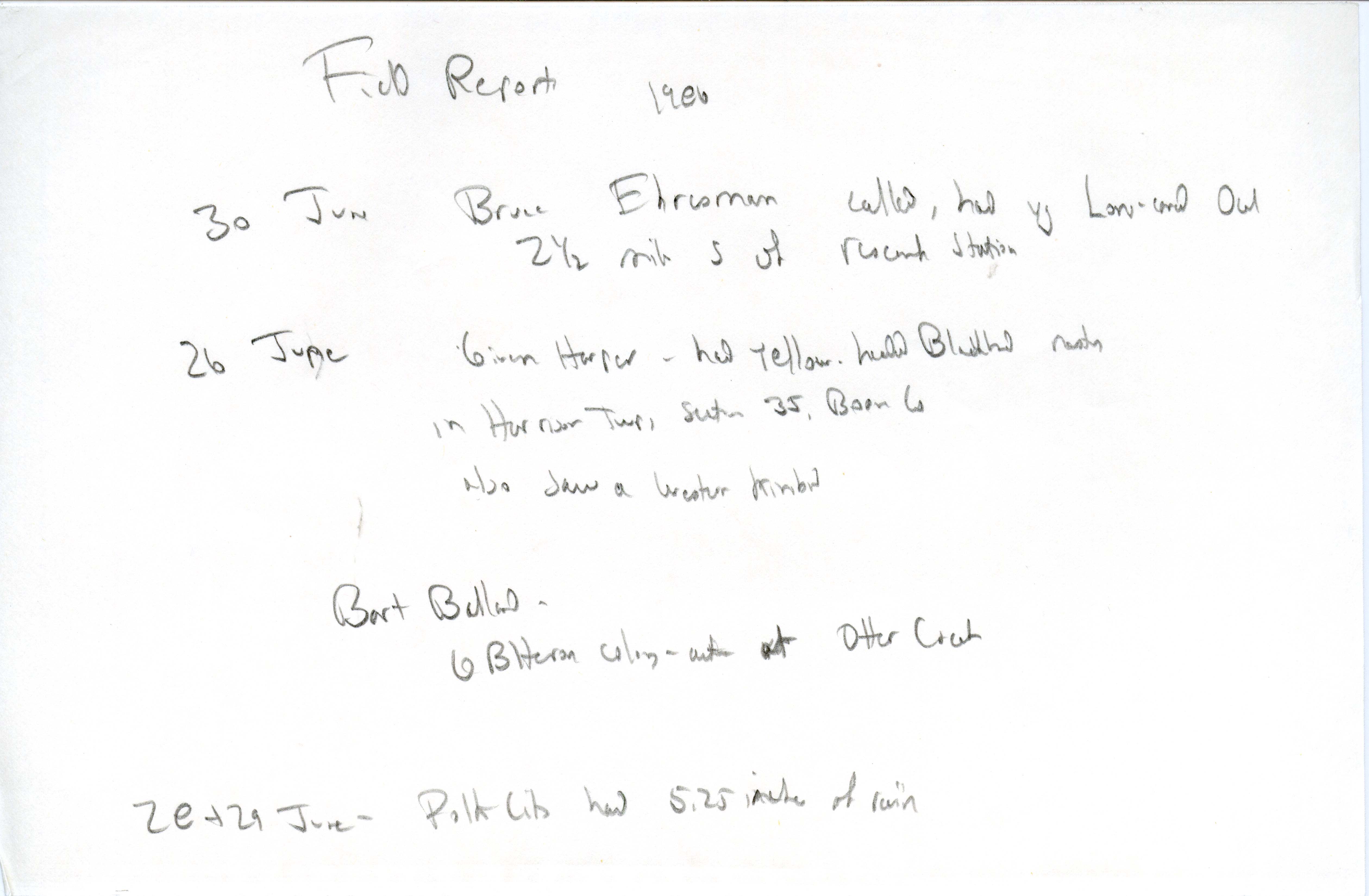 Field notes contributed by Bart M. Ballard, summer 1986
