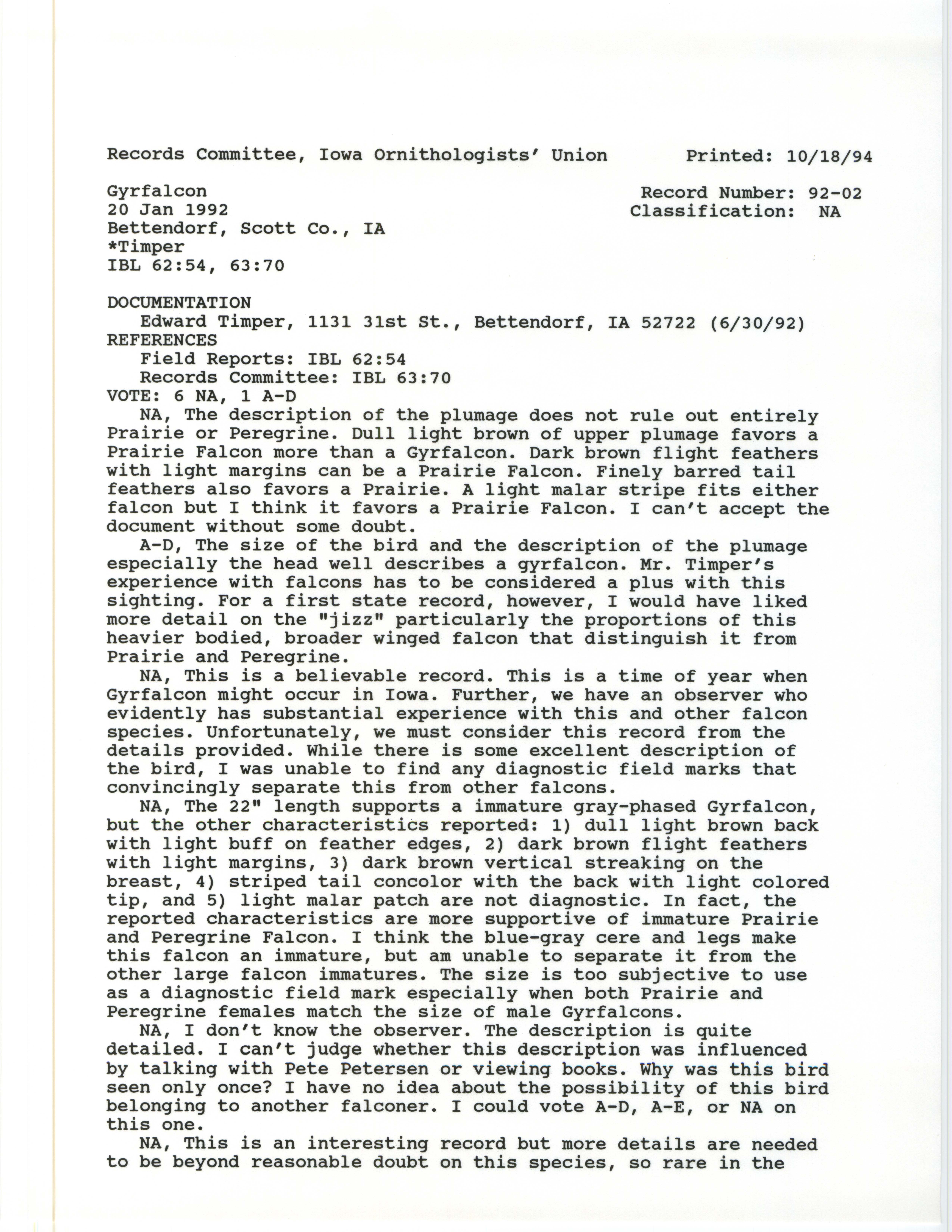 Records Committee review for rare bird sighting of Gyrfalcon at Bettendorf, 1992. 