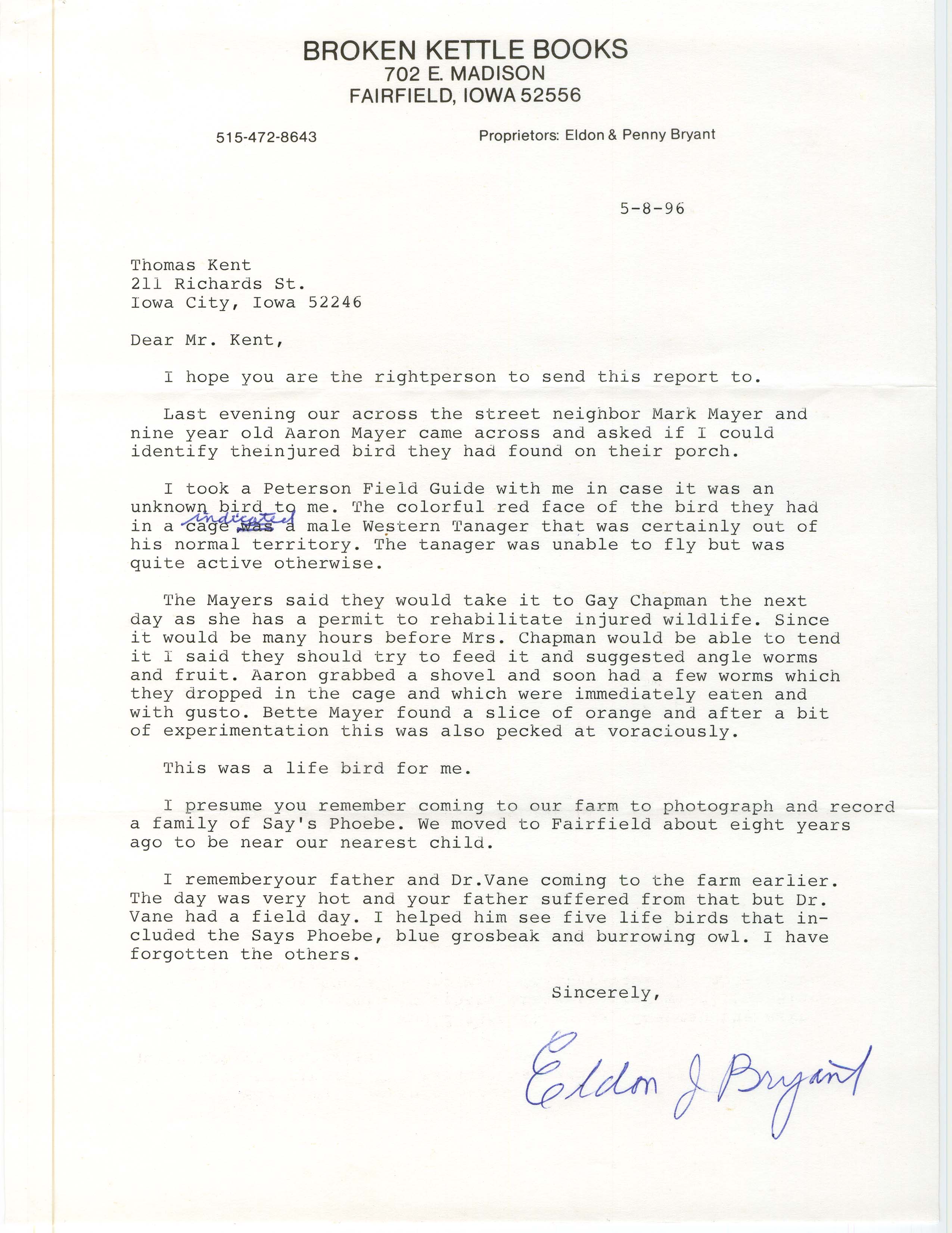Eldon J. Bryant letters to Thomas H. Kent regarding a possible Western Tanager that had been injured, May 8, 1996