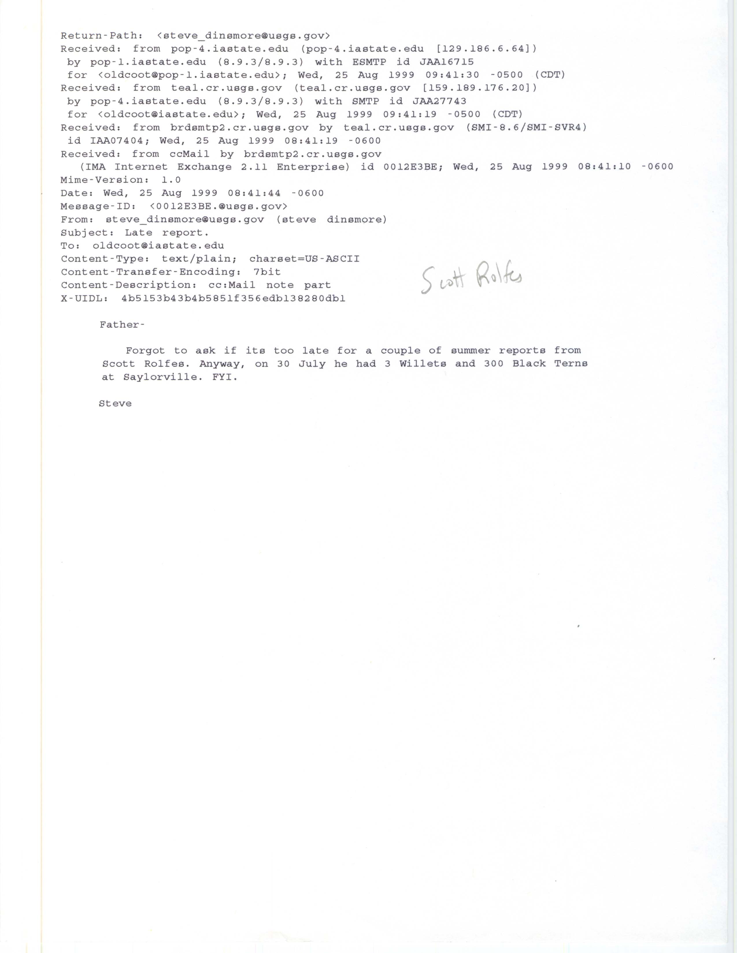 Steve Dinsmore email to Jim Dinsmore regarding late reports, August 25, 1999