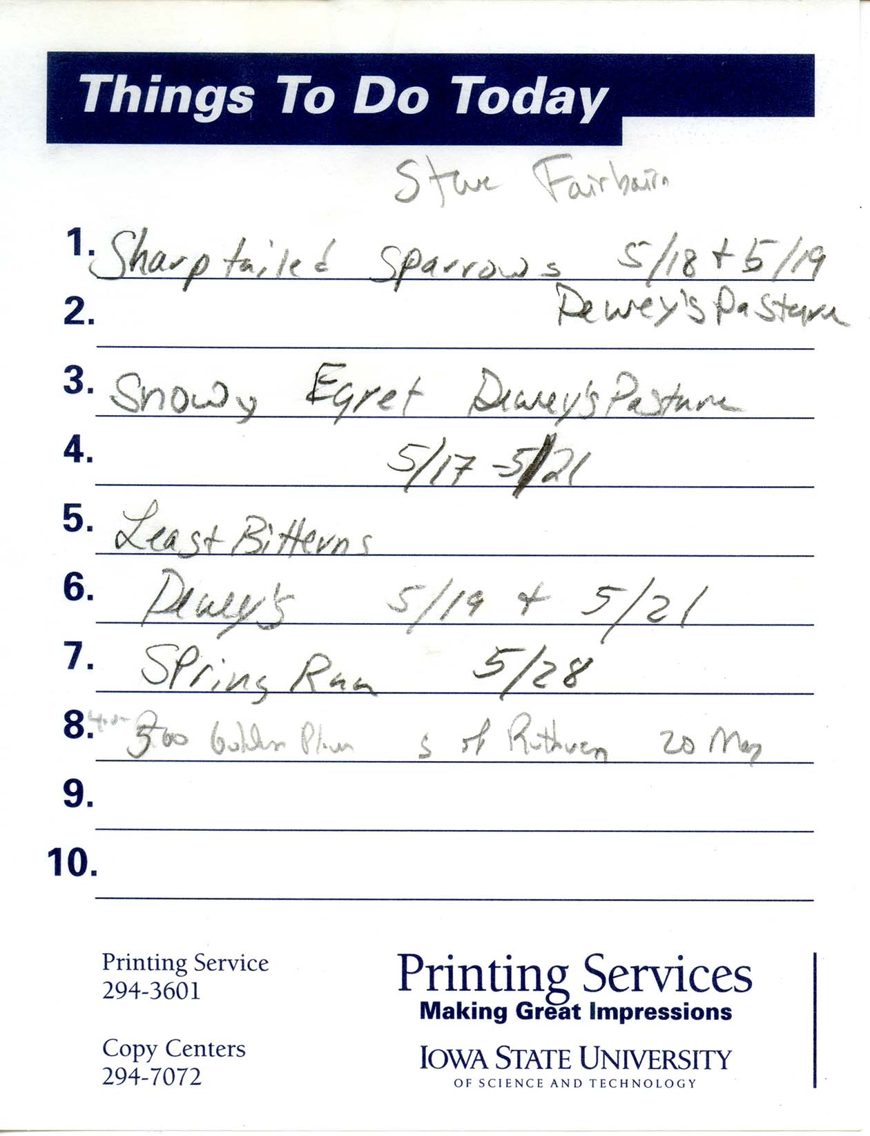 Field notes contributed by Steve E. Fairbairn, spring 1997