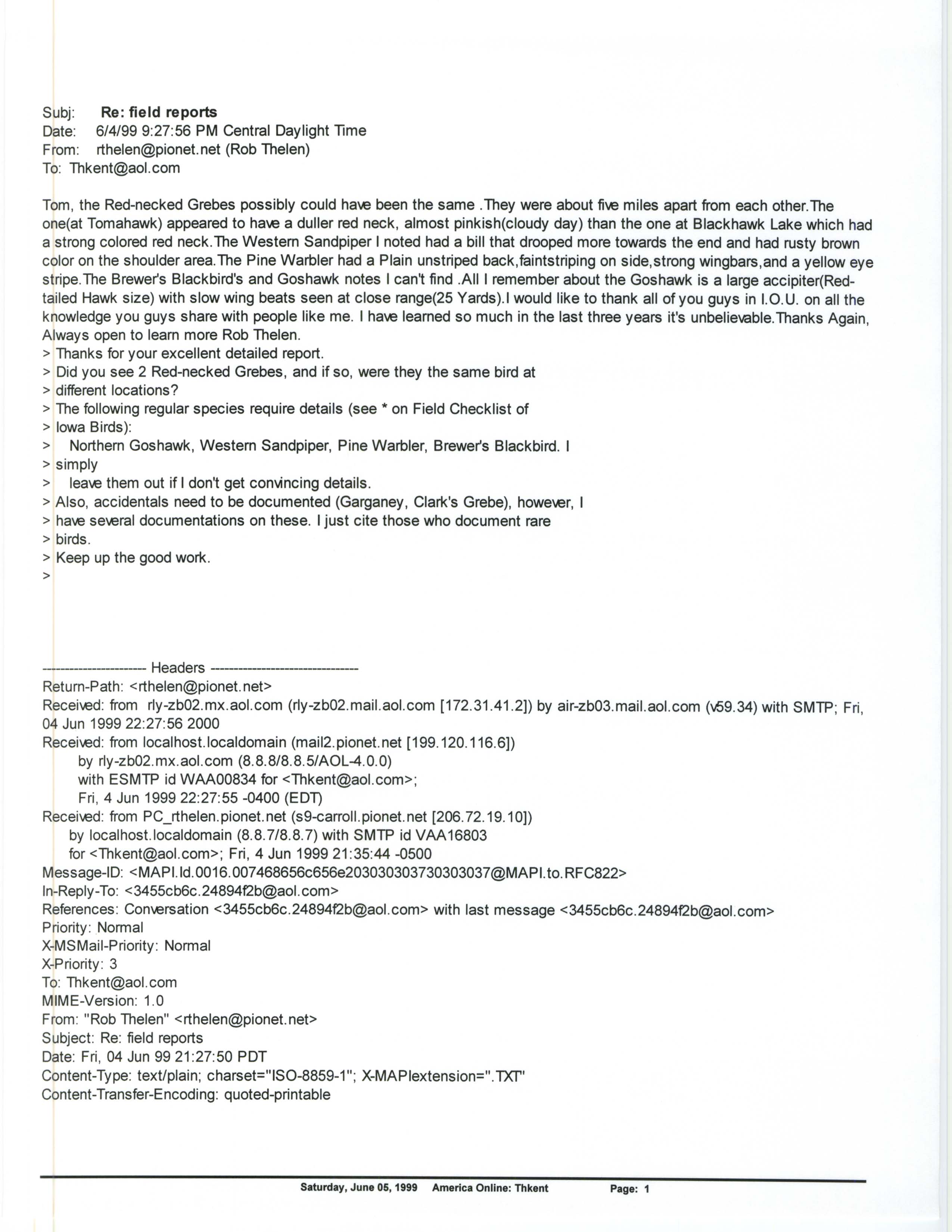 Rob Thelen email to Thomas Kent regarding field reports, June 4, 1999