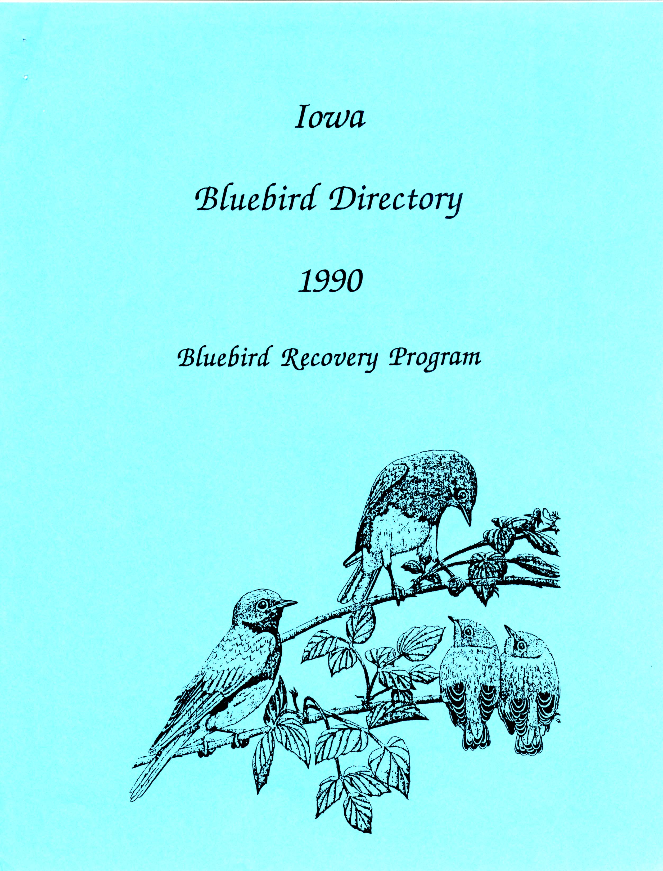 Iowa Bluebird Directory 1990, Bluebird Recovery Program