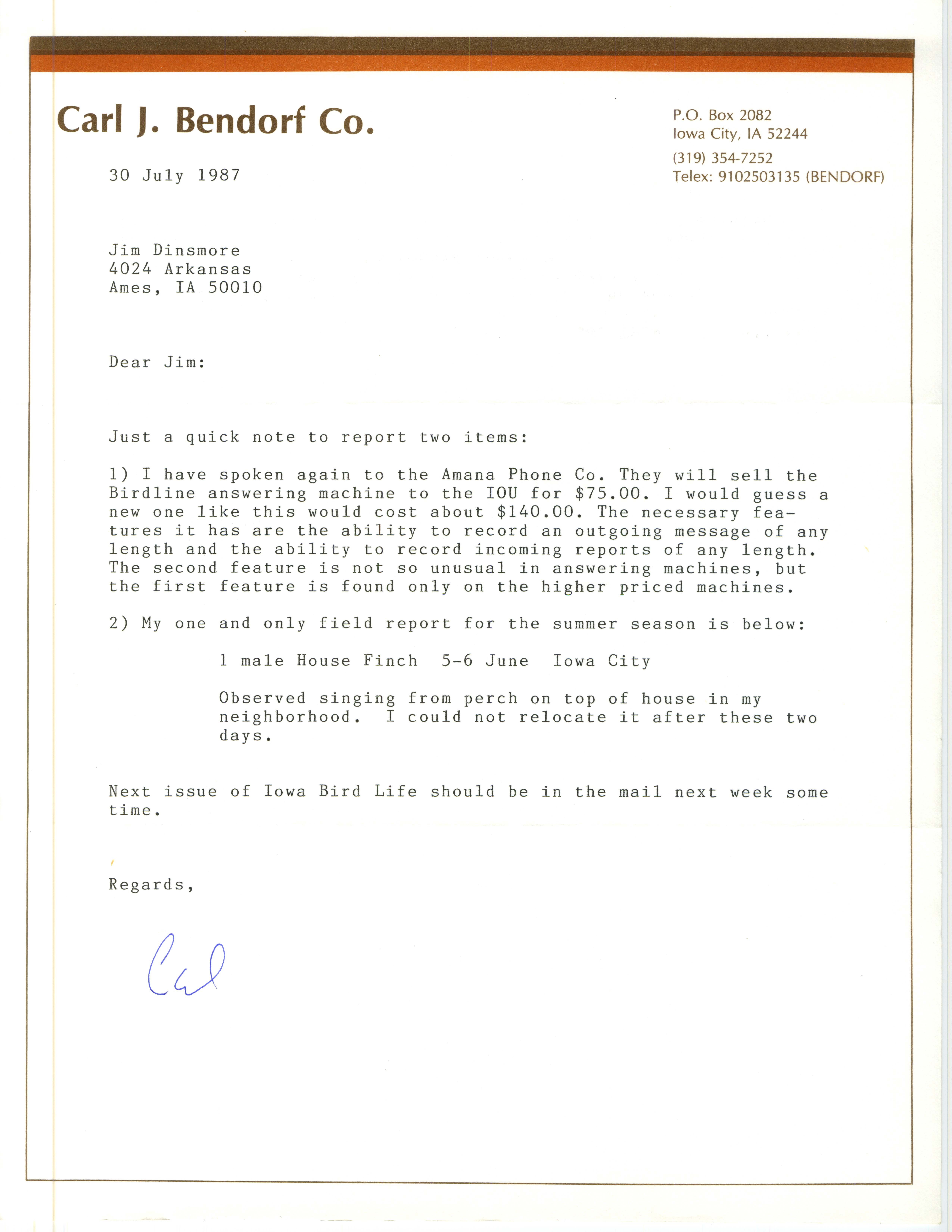 Carl J. Bendorf letter to James J. Dinsmore regarding the Birdline answering machine and a sighting of a House Finch, July 30, 1987